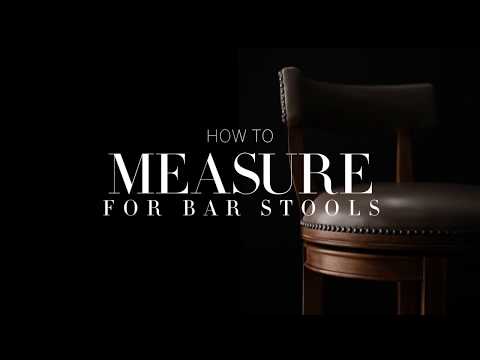 HOW TO MEASURE FOR BAR STOOLS