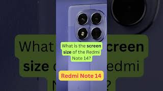 Redmi Note 14 Screen Size! #redminote14