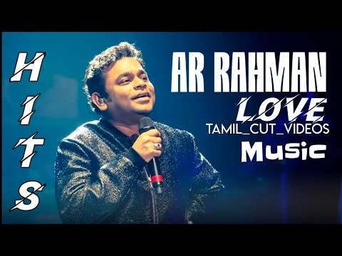 AR Rahman Hits | Melody songs |Jukebox|vol 1|Tamil cut videos