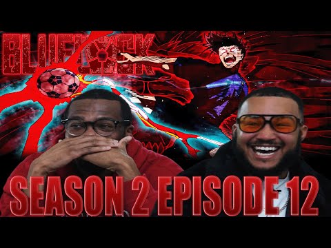 THE KING IS BACK!! | Blue Lock Season 2 Episode 12 Reaction