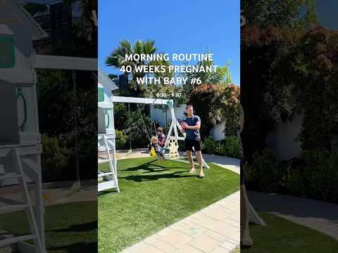 Morning routine 40 weeks pregnant with baby # 6