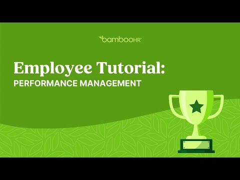 Employee Tutorial: Using Performance Management In BambooHR | Goals, Feedback, and Assessments