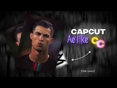 How to make AE like CC on Capcut