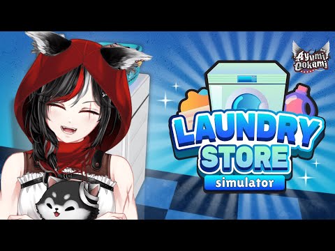 【 LAUNDRY STORE SIMULATOR  】 MAU CUCI BORONGAN PAK? 【 Vtuber Indonesia 】