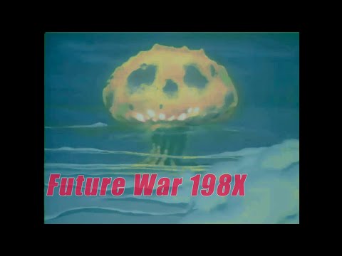 Future War 198X War Scenes Cut 【未来戰爭】