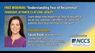 NCCS Webinar: Understanding Fear of Cancer Recurrence