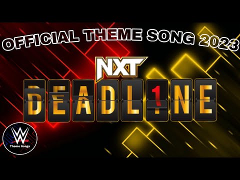 WWE NXT Deadline 2023 Official Theme Song - "Countdown To Shutdown"