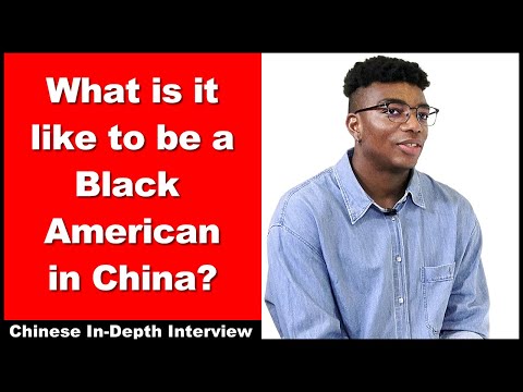 What is it like to be a Black American in China? - Intermediate Chinese - In-Depth Interview