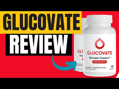 Glucovate Review Does It Really Work? Glucovate Glycogen Support Review Everything You Need to Know