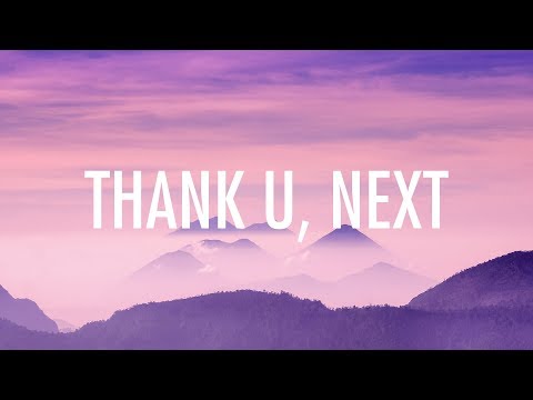 Ariana Grande – thank u, next (Lyrics) 🎵