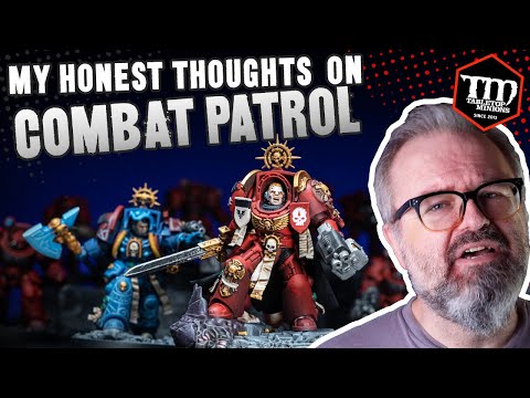 My HONEST Thoughts on the New Combat Patrol