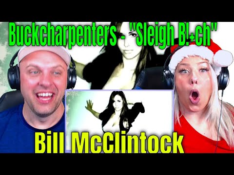 Reaction To Bill McClintock Buckcharpenters - "Sleigh B!tch" | THE WOLF HUNTERZ REACTIONS