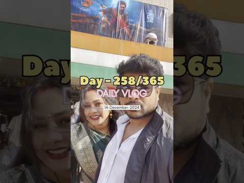 Day - 258/365 Days Challenge of Mission 10K subscribers #pushpa2 #pushpa #minivlog #dailyvlog #vlog