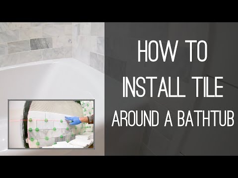 How to Install Tile Around a Bathtub