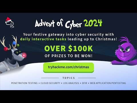 Advent of Cyber 2024: Win Over $100,000 in Prizes!