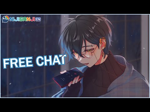 【FREE CHAT】Wanna talk for a bit?【NIJISANJI EN | Ike Eveland】