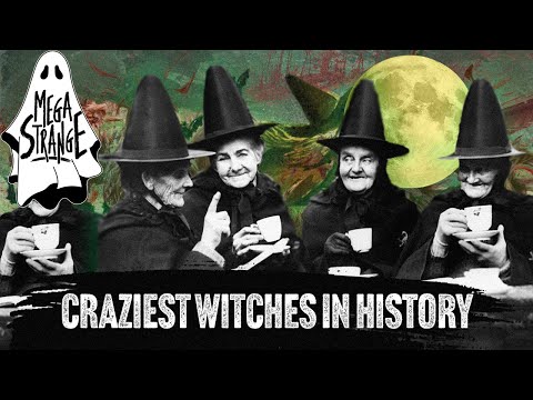 Craziest Witches in History : Mega Strange #14