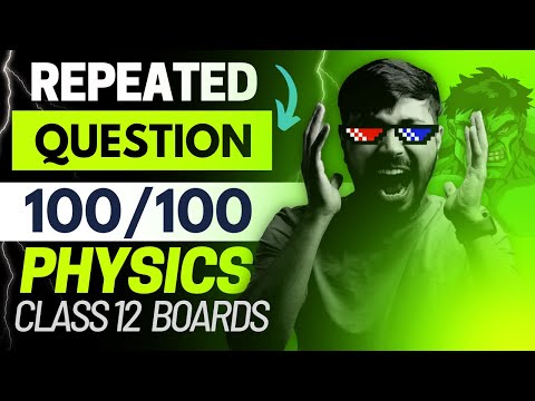 Physics Most Repeated Question 😱 Class 12 Boards 2023-24 🔥 Score 70/70 in Physics #cbse #class12