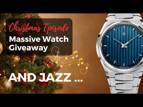 Christmas Episode: Win A Brand New 800 Euro Watch And Listen To Tim Play the Guitar!