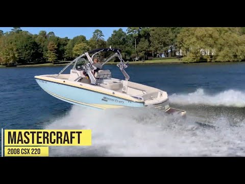 2008 MasterCraft CSX 220