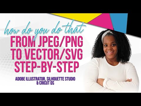 Tracing 3 ways to make a SVG| Adobe Illustrator, Silhouette Studio and Cricut DS