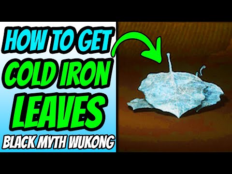 How To Get Cold Iron Leaves