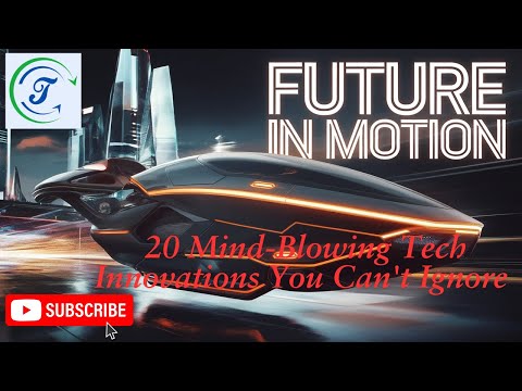 20 Mind-Blowing Tech Innovations You Can't Ignore 🚀