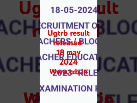 ugtrb result released on 18.05.2024