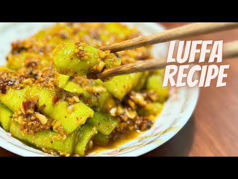 The Only Luffa Recipe You’ll Need! Super Easy and Delicious! 丝瓜食谱