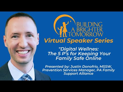 Digital Wellness: the 5 P's for Parents & Caregivers to Keep Kids Safe Online