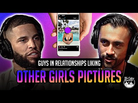 Should Guys Like Other Girls Pictures on Social Media WHILE in a Relationship?