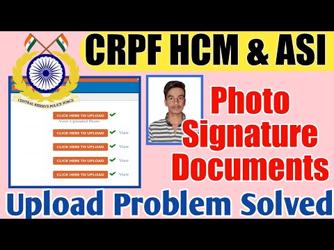 CRPF HCM & ASI Online Form 2023 Photo Signature And Documents Upload Problem Solved