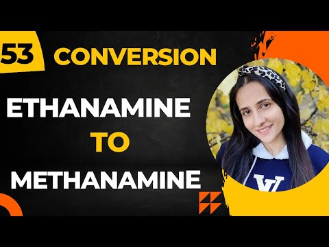 53) Convert Ethanamine to Methanamine| Important Organic conversions Class12 chemistry