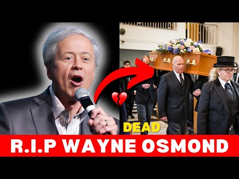 What Happened to Wayne Osmond? The Beloved Singer Has Passed Away