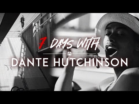 7 Days with Dante Hutchinson