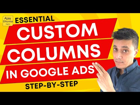 How Custom Columns Can Save Your Google Ads Campaigns