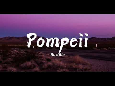 Bastille - Pompeii (Lyrics)