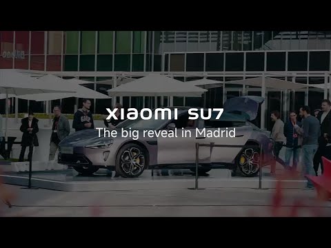 Xiaomi SU7 | The big reveal in Madrid that thrilled everyone!