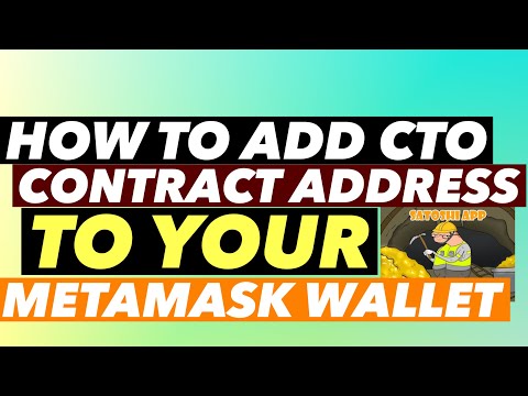 How To Add Your CTO Contract Address To your Metamask Wallet |