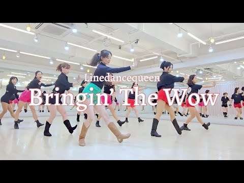 Bringin' The Wow Line Dance l Intermediate l 브링인 더 와우 라인댄스 l Linedancequeen l Junghye Yoon