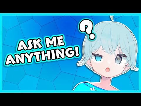 【ZATSUDAN】Ask Me Anything! Let's Chat About Stuff~!