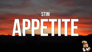 STIM - appetite (Lyrics)