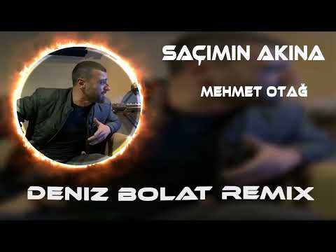 Deniz Bolat - Saçımın Akına