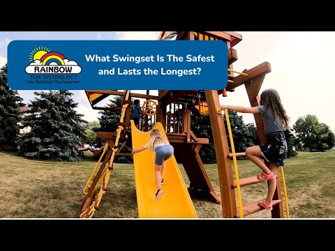 What Swingset Is The Safest and Lasts the Longest?