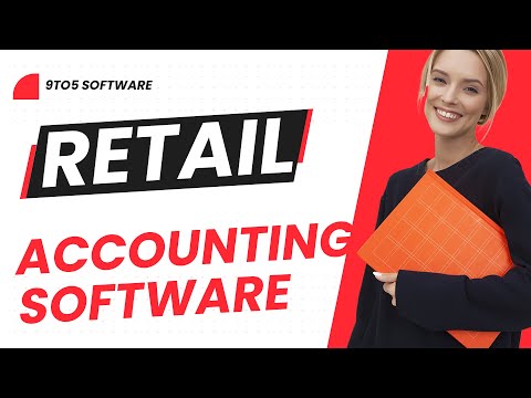 Best Accounting Software for Retail in 2023