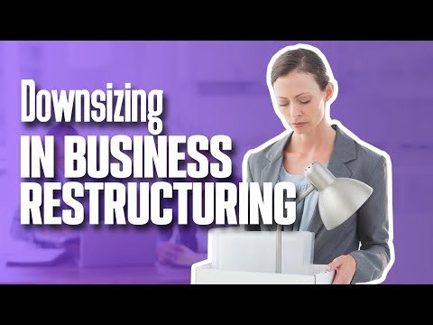 Downsizing in CORPORATE RESTRUCTURING | Simplicity Consultancy