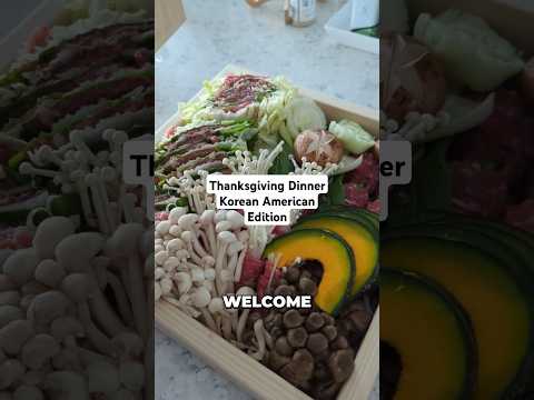 Korean American Thanksgiving 🦃 🐚