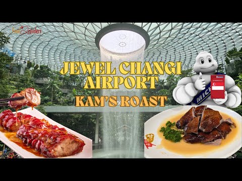 Singapore's Michelin Jewel: Kam's Roast @ Jewel Changi Airport 🇸🇬