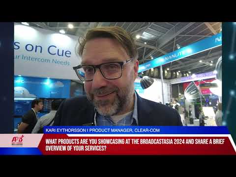 BroadcastAsia 2024: Interview with Clear-Com