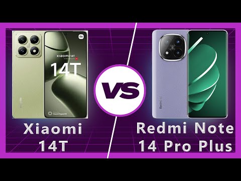 Xiaomi 14T vs Redmi Note 14 Pro Plus Detailed Comparison